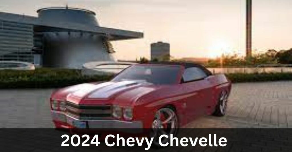 2024 Chevy Chevelle 